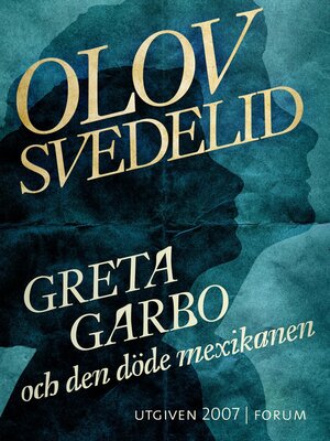 cover image of Greta Garbo och den döde mexikanen